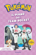 Il piano del Team Rocket. Pokémon. Le avventure di Ash e Pikachu. Ediz. a colori